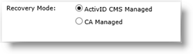 Recovery Mode section with ActivID CMS Managed option selected